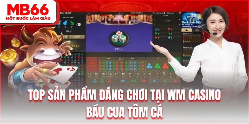 Thỏa sức giải trí kiếm tiền với bầu cua đổi thưởng tại WM MB66